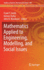 Mathematics Applied to Engineering, Modelling, and Social Issues
