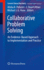 Collaborative Problem Solving: an Evidence-Based Approach to Implementation and Practice (Current Clinical Psychiatry)