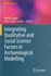 Integrating Qualitative and Social Science Factors in Archaeological Modelling
