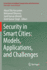 Security in Smart Cities: Models, Applications, an