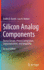 Silicon Analog Components