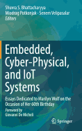 Embedded, Cyber-Physical, and Iot Systems