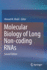 Molecular Biology of Long Non-Coding Rnas