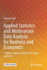 Applied Statistics and Multivariate Data Analysis for Business and Economics: A Modern Approach Using Spss, Stata, and Excel