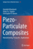 Piezo-Particulate Composites: Manufacturing, Properties, Applications