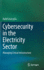 Cybersecurity in the Electricity Sector: Managing Critical Infrastructure