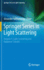 Springer Series in Light Scattering