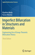 Imperfect Bifurcation in Structures and Materials