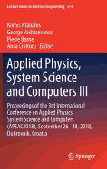 Applied Physics, System Science and Computers III