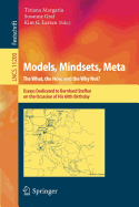 Models, Mindsets, Meta: the What, the How, and the Why Not?