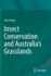 Insect Conservation and Australia? ? S Grasslands
