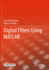 Digital Filters Using Matlab