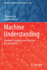 Machine Understanding