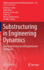 Substructuring in Engineering Dynamics