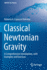 Classical Newtonian Gravity: A Comprehensive Introduction, with Examples and Exercises