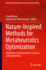 Nature-Inspired Methods for Metaheuristics Optimiz