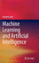 Machine Learning and Artificial Intelligence