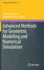 Advanced Methods for Geometric Modeling and Numeri