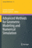 Advanced Methods for Geometric Modeling and Numeri
