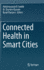 Connected Health in Smart Cities