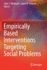 Empirically Based Interventions Targeting Social P