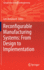 Reconfigurable Manufacturing Systems: From Design to Implementation