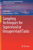 Sampling Techniques for Supervised or Unsupervised Tasks