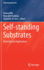 Self-Standing Substrates: Materials and Applications
