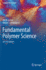Fundamental Polymer Science (Graduate Texts in Physics)