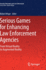 Serious Games for Enhancing Law Enforcement Agencies: From Virtual Reality to Augmented Reality