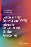 Design and Test Strategies for 2d/3d Integration F