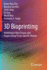 3D Bioprinting: Modeling in Vitro Tissues and Organs Using Tissue-Specific Bioinks