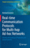 Real-Time Communication Protocols for Multi-Hop Ad-Hoc Networks: Wireless Networking in Production and Control Systems