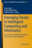 Emerging Trends in Intelligent Computing and Infor
