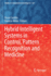 Hybrid Intelligent Systems in Control, Pattern Rec