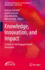 Knowledge, Innovation, and Impact: a Guide for the Engaged Health Researcher