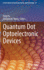 Quantum Dot Optoelectronic Devices