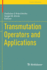 Transmutation Operators and Applications