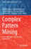 Complex Pattern Mining