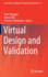 Virtual Design and Validation