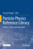 Particle Physics Reference Library