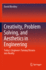 Creativity, Problem Solving, and Aesthetics in Eng