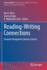 Reading-Writing Connections: Towards Integrative Literacy Science
