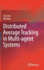 Distributed Average Tracking in Multi-Agent System