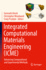 Integrated Computational Materials Engineering (Ic