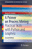 A Primer on Process Mining