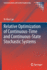 Relative Optimization of Continuous-Time and Continuous-State Stochastic Systems