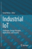 Industrial Iot: Challenges, Design Principles, Applications, and Security