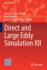 Direct and Large Eddy Simulation XII: 27 (Ercoftac Series, 27)