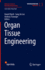 Organ Tissue Engineering (Reference Series in Biomedical Engineering) [Hardcover] [Apr 22, 2021] Eberli, Daniel; Lee, Sang Jin and Traweger, Andreas